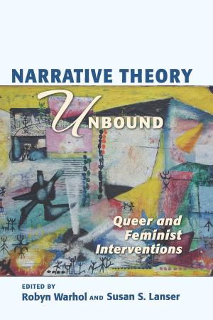 Cover of the book Narrative Theory Unbound by Alexa Weik von Mossner