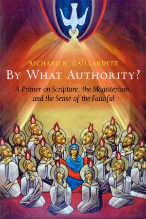 Cover of the book By What Authority? by Louis J. Cameli, Cardinal Blase J. Cupich