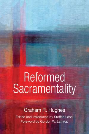Cover of the book Reformed Sacramentality by Samuel D. Rahberg