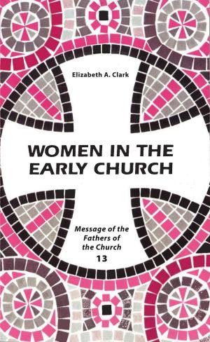 Cover of the book Women in the Early Church by Robert A. Krieg