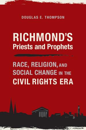 Cover of the book Richmond's Priests and Prophets by Mary Beth Swetnam Mathews