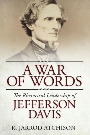 Cover of the book A War of Words by James R. Atkinson