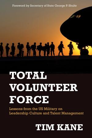 Cover of the book Total Volunteer Force by A. Ross Johnson, George P. Shultz