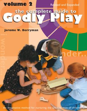 bigCover of the book The Complete Guide to Godly Play by 