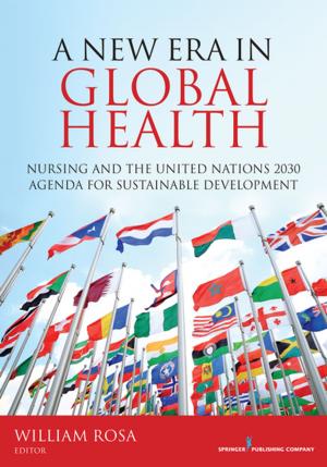 Cover of the book A New Era in Global Health by Fong Chan, PhD, CRC, Malachy Bishop, PhD, CRC, Julie Chronister, PhD, CRC, Eun-Jeong Lee, PhD, CRC, Chung-Yi Chiu, PhD