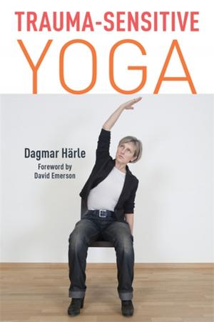 Cover of the book Trauma-Sensitive Yoga by Jessica Kingsley Publishers