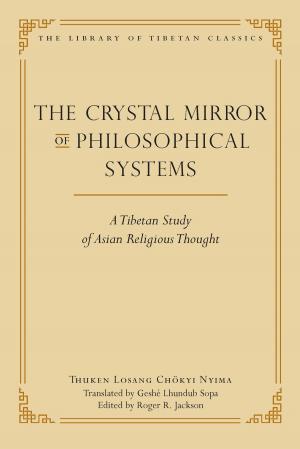 Cover of the book The Crystal Mirror of Philosophical Systems by His Holiness the Dalai Lama, Thubten Chodron