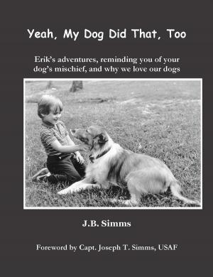 Book cover of Yeah, My Dog Did That, Too