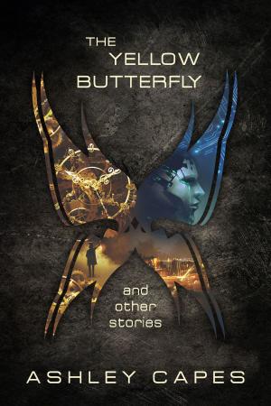 Cover of the book The Yellow Butterfly by Ashley Capes