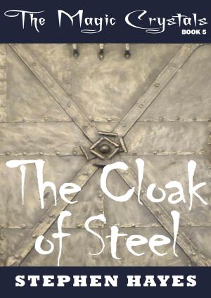 Book cover of The Cloak of Steel