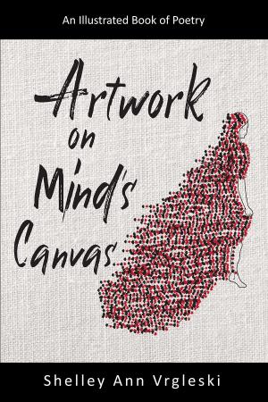 Cover of the book Artwork on Mind's Canvas by T. John Greene