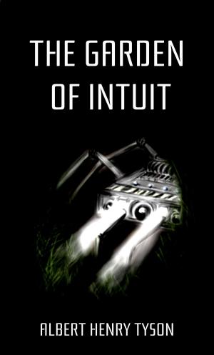 Book cover of The Garden of Intuit