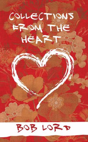 Cover of the book Collections from the Heart by T.K.Ware, LaDonna Marie, Christopher Hutcherson, El'Keturah Scandrett