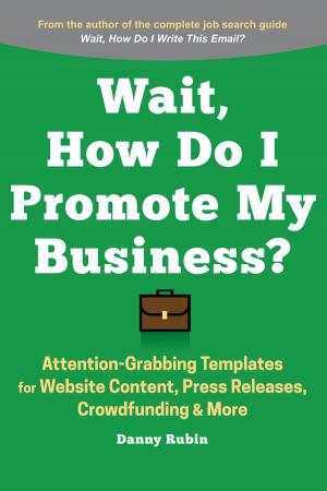 Cover of the book Wait, How Do I Promote My Business? by Larry Mathis, CFP, AIF