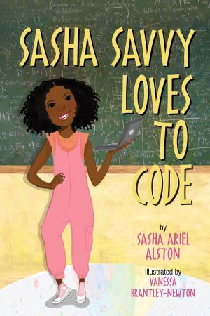 Book cover of Sasha Savvy Loves to Code