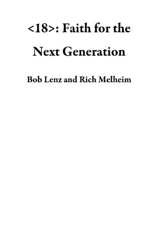 Book cover of <18>: Faith for the Next Generation