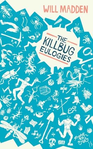 Cover of the book The Killbug Eulogies by Deanna Jewel