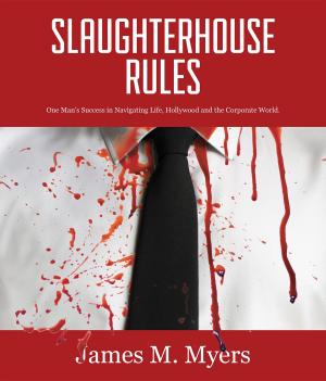 Cover of the book Slaughterhouse Rules by William Sawyers