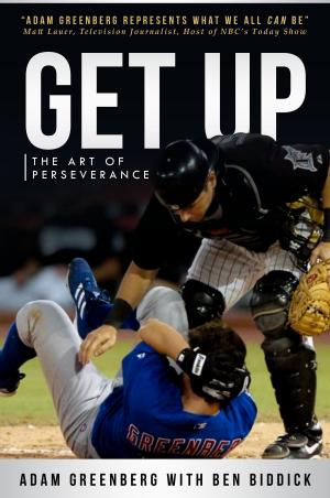 Book cover of Get Up: The Art of Perseverance