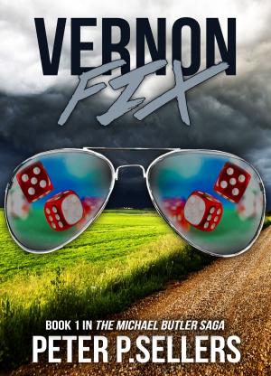 Cover of the book Vernon Fix Book 1: The Michael Butler Saga by Robin Mahle