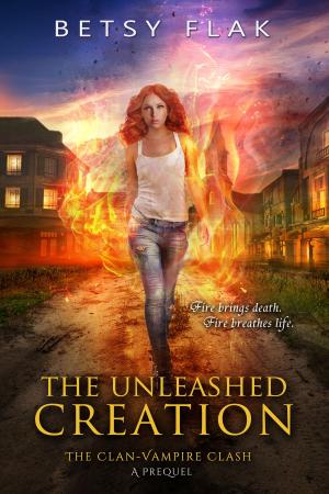 Cover of the book The Unleashed Creation by Dawn Carrington