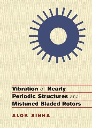 Book cover of Vibration of Nearly Periodic Structures and Mistuned Bladed Rotors