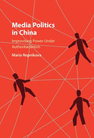 bigCover of the book Media Politics in China by 