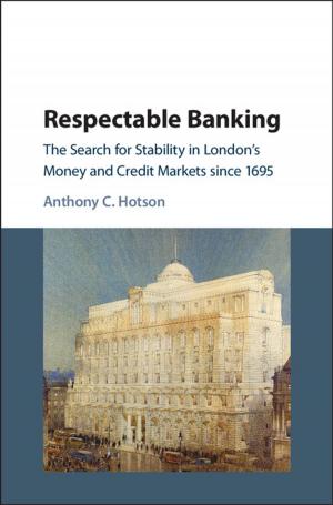 Cover of the book Respectable Banking by Robert J. Sternberg, Karin Sternberg