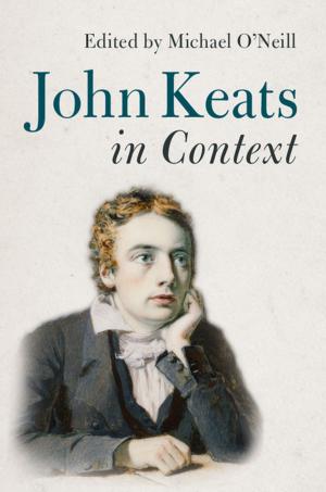 Cover of the book John Keats in Context by Paul E. Mullen, Michele Pathé, Rosemary Purcell