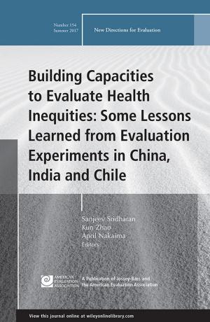 Cover of the book Building Capacities to Evaluate Health Inequities: Some Lessons Learned from Evaluation Experiments in China, India and Chile by Nadina B. Lincoln, Ian I. Kneebone, Jamie A. B. Macniven, Reg C. Morris