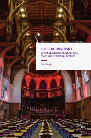 Cover of the book The Toxic University by Commonwealth Secretariat, E. Jones
