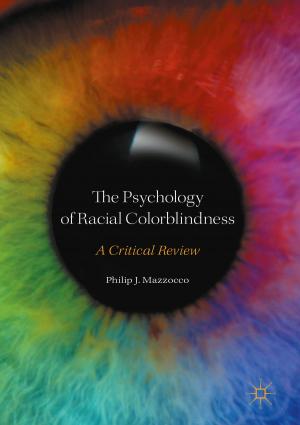 Cover of the book The Psychology of Racial Colorblindness by C. Lo