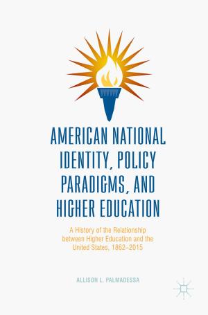 Cover of the book American National Identity, Policy Paradigms, and Higher Education by Ananya Chatterjea, Brenda Dixon Gottschild