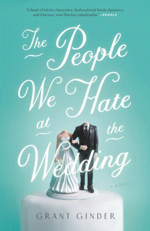 Cover of the book The People We Hate at the Wedding by Anne Youngson