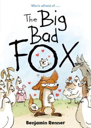 Cover of the book The Big Bad Fox by Paul Pope, J. T. Petty