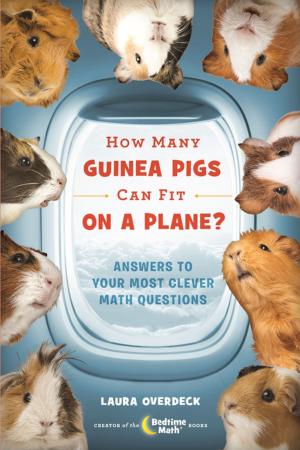 Cover of the book How Many Guinea Pigs Can Fit on a Plane? by Dustin Hansen