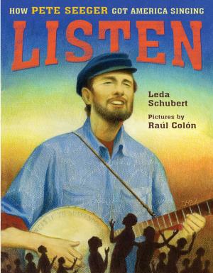 Cover of the book Listen: How Pete Seeger Got America Singing by Laban Carrick Hill