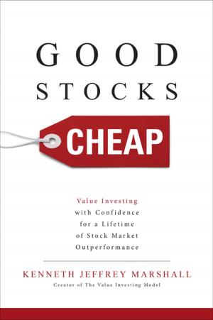 Cover of Good Stocks Cheap: Value Investing with Confidence for a Lifetime of Stock Market Outperformance