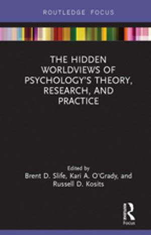 Cover of the book The Hidden Worldviews of Psychology’s Theory, Research, and Practice by Patsy Healey