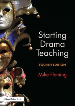 Cover of the book Starting Drama Teaching by George F. Tomossy, David N. Weisstub