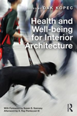 Cover of the book Health and Well-being for Interior Architecture by Robert Cox, Michael G. Schechter