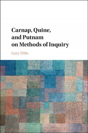 bigCover of the book Carnap, Quine, and Putnam on Methods of Inquiry by 
