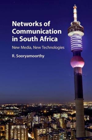 Cover of the book Networks of Communication in South Africa by Joel Whitebook