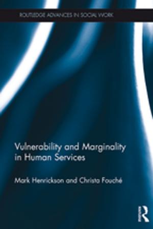 Cover of the book Vulnerability and Marginality in Human Services by Harald E. Braun, Jesús Pérez-Magallón