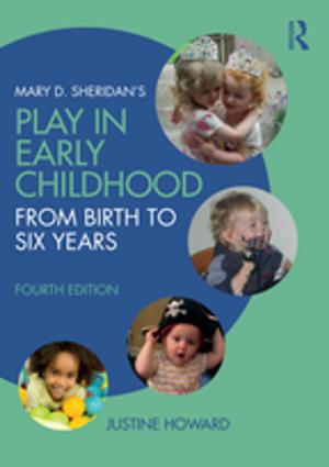 Cover of the book Mary D. Sheridan's Play in Early Childhood by Dr Peter Clough, Peter Clough, Geoff Lindsay