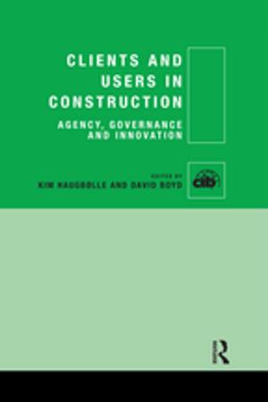 Cover of the book Clients and Users in Construction by Patrick Graupp, Martha Purrier