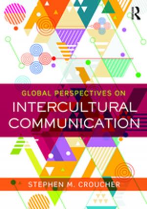Cover of the book Global Perspectives on Intercultural Communication by Angela K Smith, Jane Potter, Trudi Tate, Andrew Maunder