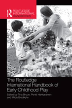 Cover of the book The Routledge International Handbook of Early Childhood Play by Ann Marie Putter