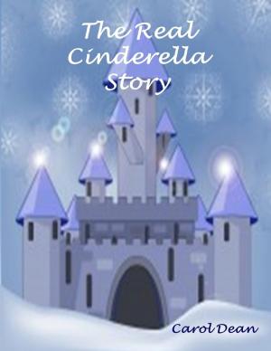 Book cover of The Real Cinderella Story