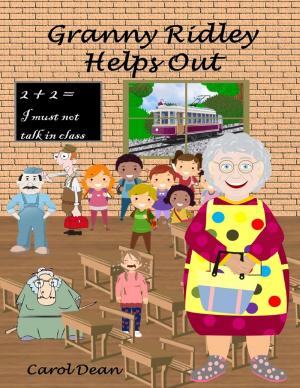 Cover of the book Granny Ridley Helps Out by Kym Kostos
